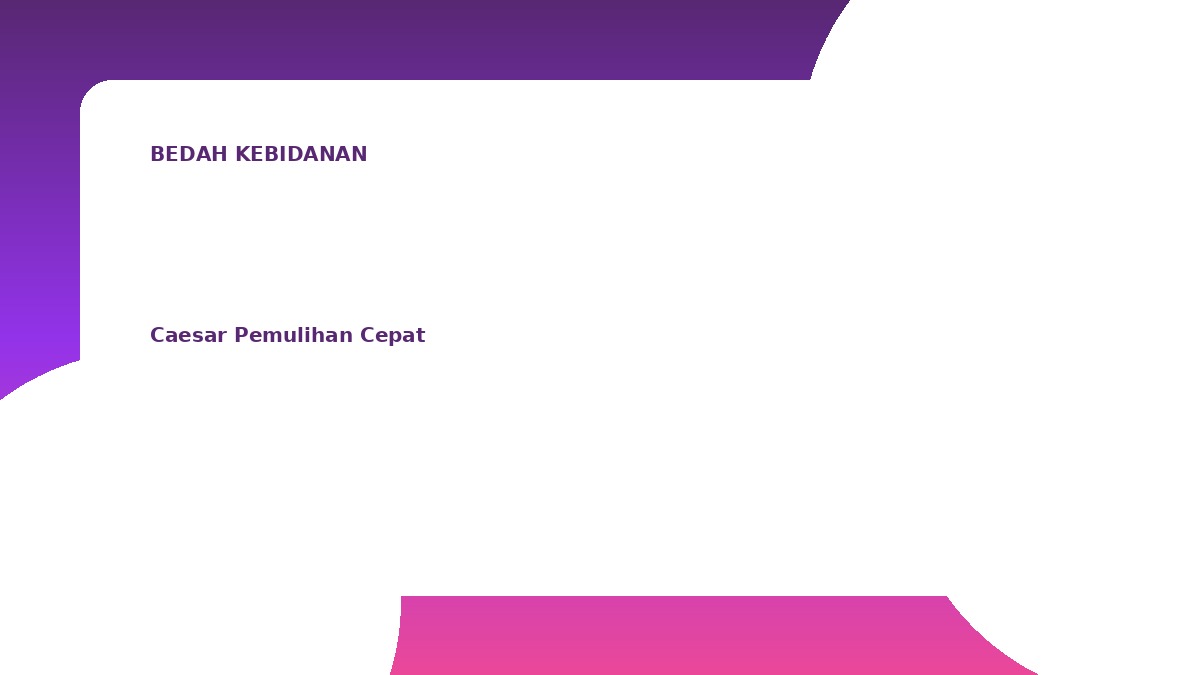 Mengenal Metode Persalinan ERACS: Pemulihan Lebih Cepat dan Nyaman