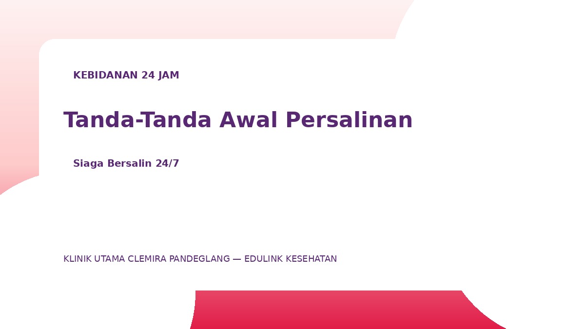 Panduan Mengenali Tanda-Tanda Awal Persalinan yang Perlu Diketahui Ibu Hamil